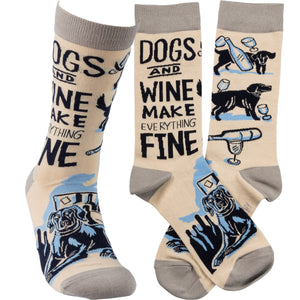 Socks Dogs & Wine Make Everything Fine