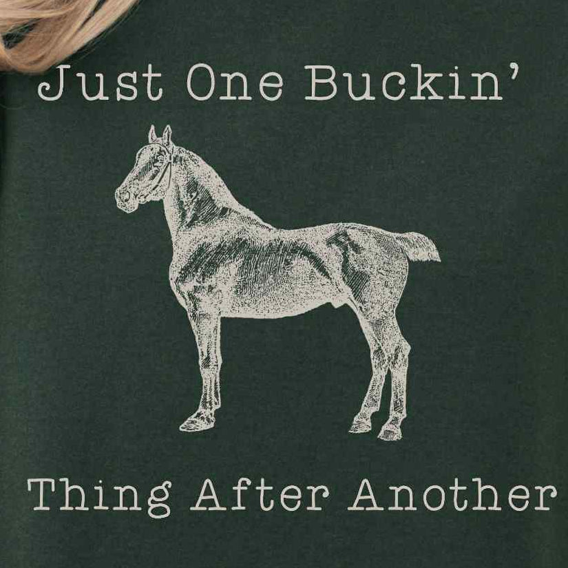 Printed Shirt - Just One Buckin'