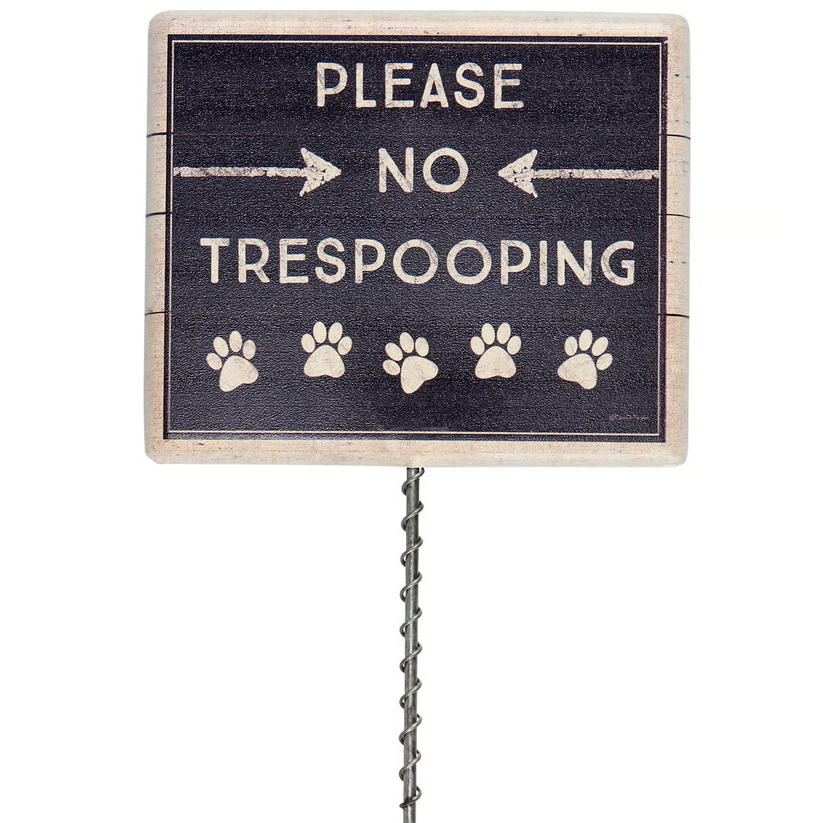 Staked Sign -Trespooping